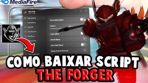 ⚒️ Como BAIXAR, INSTALAR e USAR o SCRIPT No THE FORGE (PC/MOBILE) + EXECUTOR!
