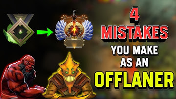 4 Mistakes YOU Make as an Offlaner | Dota 2 Guide