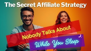 De geheime affiliate-strategie waar niemand over praat (geld verdienen terwijl je slaapt)