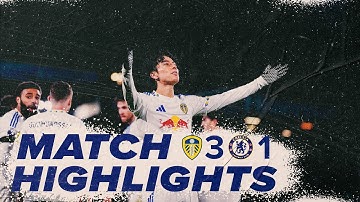Leeds United 3-1 Chelsea | Premier League highlights | Stunning night at Elland Road!