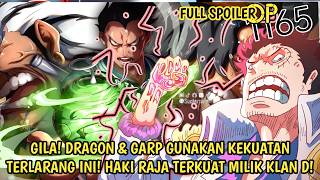 FULL SPOILER OP 1165 - CRAZY! DRAGON IS FORCED TO USE THIS FORBIDDEN POWER! THE STRONGEST KING'S ...