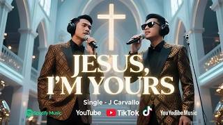 JESUS, I'M YOURS ~ 🎧LAGU ROHANI 2025 - CHRISTIAN SONG🎧 🎞️🎧Video & Lyrics🎧🎞️ #saatteduh