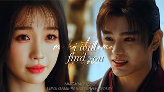 ling miaomiao x mu ziqi ▶︎ i will find you