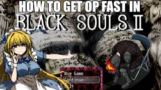 How to Level Up Early in Black Souls 2