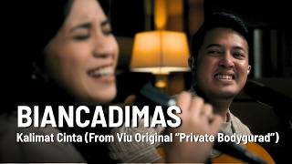 BIANCADIMAS - Kalimat Cinta (From Viu Original 'Private Bodyguard') | Live at SHOEBOX