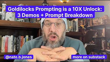 Goldilocks Prompting is a 10X Unlock: 3 Demos + Prompt Breakdown
