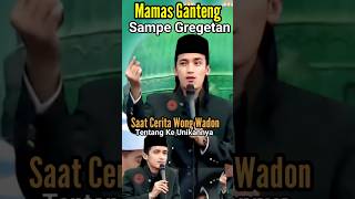 MAMAS ULINNUHA SAMPE GREGETAN - SAAT MBAHAS WONG WADON & KE UNIKANYA - NGAJI TERBARU DI PURBALINGGA