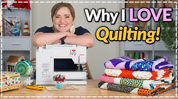 5 Things I LOVE About Quilting! Why I