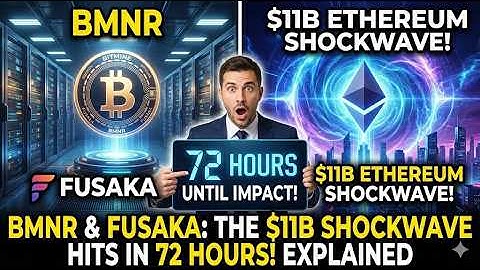 BMNR & Fusaka: The $11B Ethereum Shockwave Hits in 72 Hours! Explained