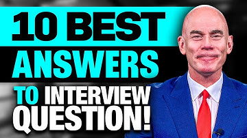 TOP 10 HARDEST INTERVIEW QUESTIONS & ANSWERS!