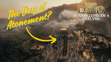 The Day of Atonement: Exploring House of David Season 2 Episode 4