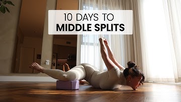 Day 7 / 10 Days to Middle Splits with Adison