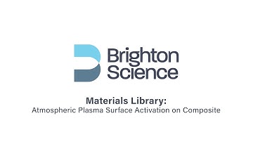 Materials Library - Atmospheric Plasma Surface Activation on Composite