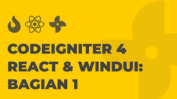 Membuat Proyek CodeIgniter 4, React, dan WindUI - Seri CodeIgniter 4, React, dan WindUI Bagian 1
