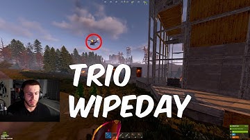 RUST 40,000 HOUR TRIO WIPEDAY PROGRESSION!