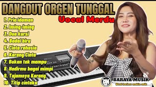 ALBUM DANGDUT ORGEN TUNGGAL PENGHILANG STRESS || Baraya Musik