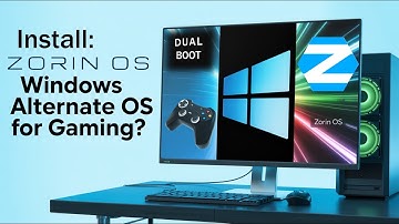 Installing Great Windows alternate OS for Gaming (Zorin OS)
