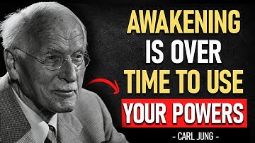 7 SIGNS Your Spiritual Awakening IS OVER - IT’S TIME TO USE Your POWERS! - CARL JUNG