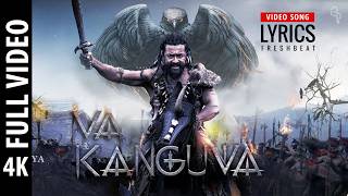 🎵 Va Kanguva Song (Tamil) | Surya | Video Song | @FreshBeat-RS