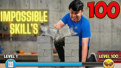 Level 1 vs 100 Skills – Dangerous & Impossible Challenge