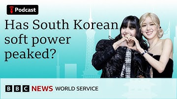 How South Korea became a soft power juggernaut - Asia Specific podcast, BBC World Service