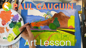 Gauguin Landscapes | Step-by-Step Art Lesson for Kids & Teachers