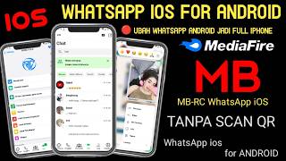 Mb Whatsapp Rc Whatsapp Ios Terbaru 2024 || wa ios 2024 || Anti Kadaluarsa || Rc Whatsapp ios 2024