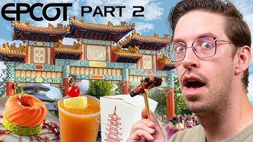Keith Eats Everything At EPCOT • Part 2