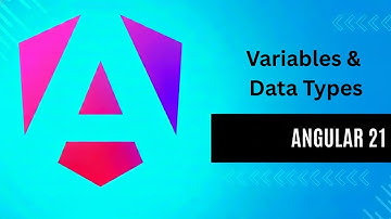 Angular 21 Tutorial for Beginners | Variables and Data Types Explained Step by Step
