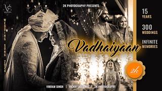 Vadhaiyaan | Bridal Entry Song | 2k Photography | Vikram Singh | Wedding Song 2024