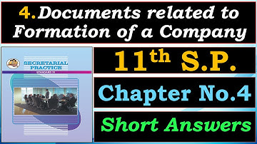 ✅4.Documents related to Formation of a Company |📘Class 11th Secretarial Practice |🌌Chapter No. 4