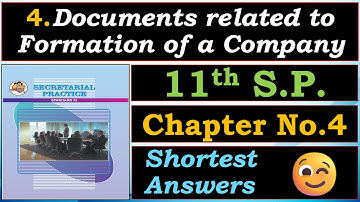 ✅4.Documents related to Formation of a Company |📘Class 11th Secretarial Practice |🌌Chapter No. 4