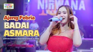 BADAI ASMARA - AJENG FEBRIA ft. OM NIRWANA | LIVE MUSIC | VERSI KOPLO
