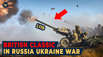 L119: Little British Gun That Refuses to Die in Ukraine