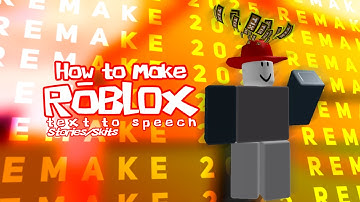 How to Make (Old) ROBLOX TTS Story/Skits (2025 REMAKE)