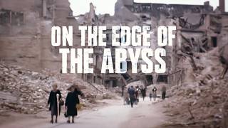 The Full History of World War Two | On the Edge of the Abyss