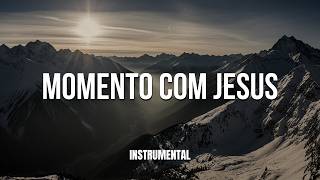 Momento com Jesus – Fundo Musical Cristão