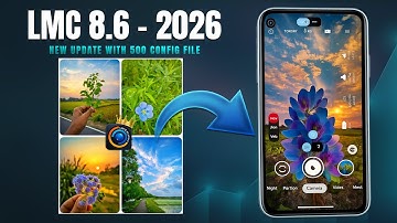 Best DSLR Camera App for Mobile Photography | LMC 8.4 Settings & Config File