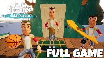 Hello Neighbor Multiplayer | Full Game Walkthrough
