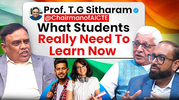 How Education in India Is Transforming at Scale | AICTE Chairman | Prof. T.G. Sitharam