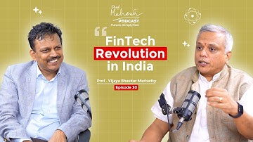 The Future of Finance: Cloud, UPI, APIs & AI Explained by Prof. Vijay Marisetty | Episode 30