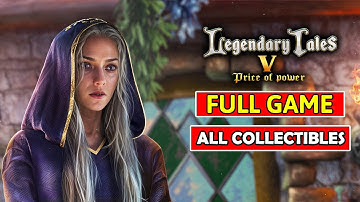Legendary Tales 5 Full Game Walkthrough - All Collectibles