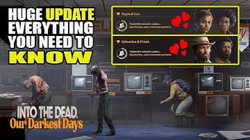 Into the Dead Our Darkest Days - HUGE NEW UPDATE - ROMANCE OPTIONS