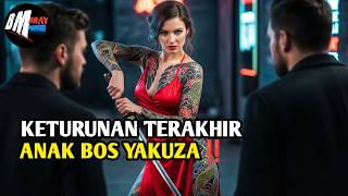 Keturunan Dari Bos Yakuza Generasi Pertama - Alur Cerita Film Action Terbaru