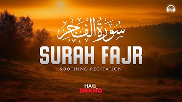 Quran for sleep I Surah Al Fajr سورة الفجر | Cure Your Anxiety and Depression | Haq Dekho #surahfajr
