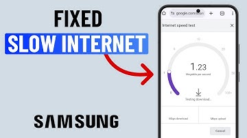 Fix Slow Internet Speeds on Samsung Phone