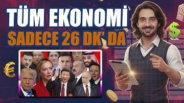 TÜM EKONOMİ (Saçmalık Yok, Gereksiz Bilgi Yok) 26 dakikada