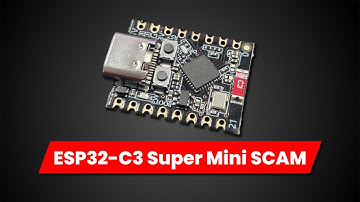 The ESP32-C3 Super Mini Scam