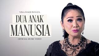 Vina Panduwinata - Dua Anak Manusia