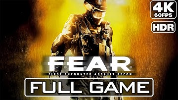 F.E.A.R. (100%) Gameplay Walkthrough FULL GAME (4K HDR 60FPS) (ULTRA SETTINGS) No Commentary